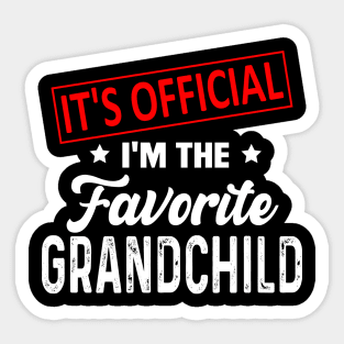 It's Official I'm The Favorite Grandchild Sticker